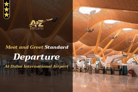 Meet and Greet Standard - Departure At Dubai International Airport