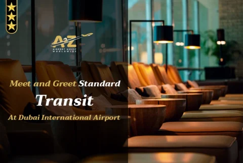 Meet and Greet Standard - Transit At Dubai International Airport