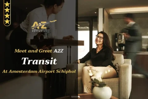Meet and Greet A2Z - Transit At Amesterdam Airport Schiphol