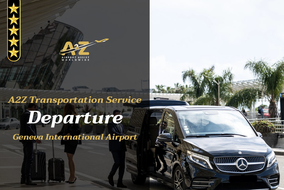 A2Z Transportation Service Departure Geneva International Airport