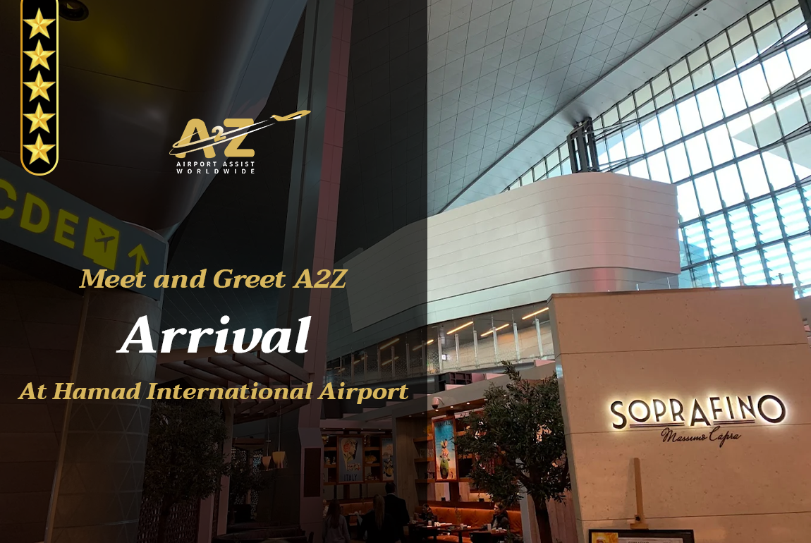 Meet and Greet A2Z - Arrival At Hamad International Airport 1