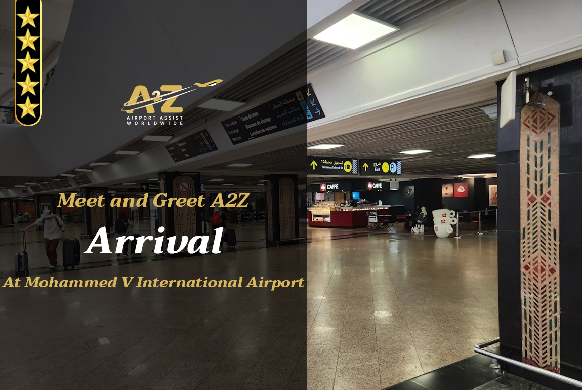 Meet and Greet A2Z Arrival Mohammed V International Airport