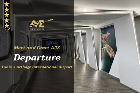 Meet and Greet A2Z - Departure at Tunis–Carthage International Airport