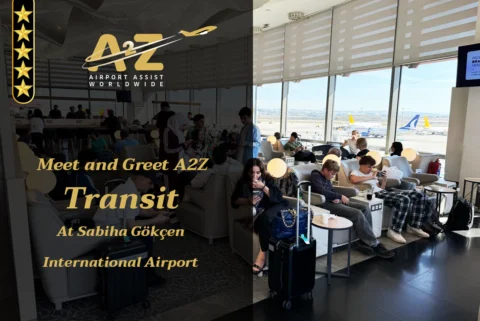 Meet and Greet A2Z - Transit Sabiha Gökçen International Airport