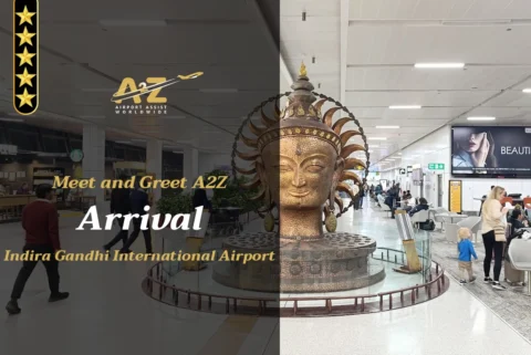 Meet and Greet A2Z Arrival Indira Gandhi International Airport