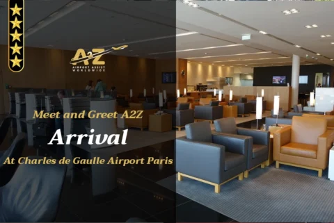 Meet and Greet A2Z Arrival at Charles de Gaulle Airport Paris