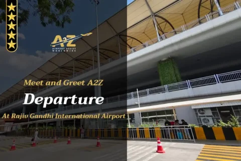 Meet and Greet A2Z Departure Rajiv Gandhi International Airport