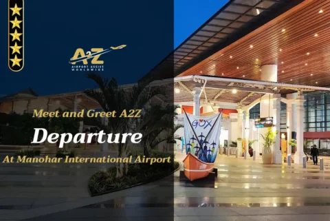 Meet and Greet A2Z Departure at Manohar International Airport