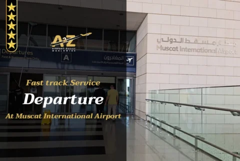 Fast track Service Departure Muscat International Airport