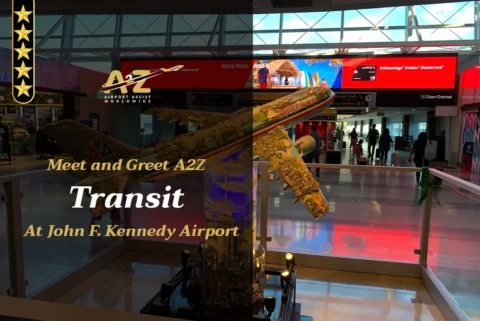 Meet and Greet A2Z - Transit At John F. Kennedy International Airport
