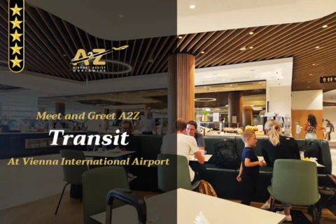 Meet and Greet A2Z Transit Vienna International Airport