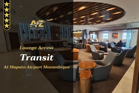 Lounge Access Transit Maputo International Airport