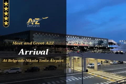 Meet and Greet A2Z Arrival Belgrade Nikola Tesla Airport