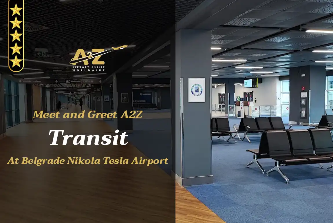 Meet and Greet A2Z Transit Belgrade Nikola Tesla Airport