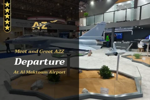 Meet and Greet A2Z Departure at Al Maktoum Airport DWC