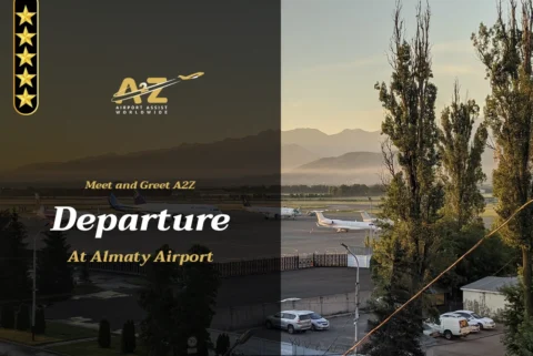 Meet and Greet A2Z Departure at Almaty Airport ALA