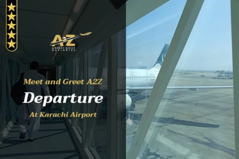 Meet and Greet A2Z Departure at Jinnah Airport KHI